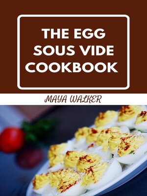 cover image of THE  EGG  SOUS VIDE COOKBOOK